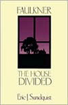 Faulkner: The House Divided